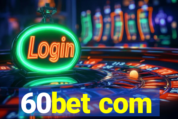 60bet com